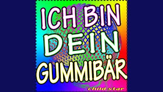 Ich Bin Dein Gummibär