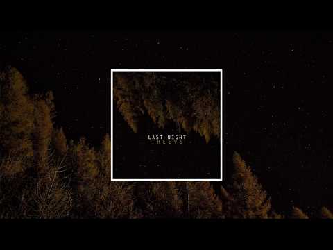 Theevs - Last Night