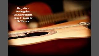 Download lagu Cover by Els Warouw Hanya Satu Persinggahan Ekamatra/Saleem Iklim || mp3 Download lagu Cover by Els Warouw Hanya Satu Persinggahan Ekamatra/Saleem Iklim || mp3