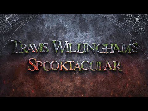Travis Willingham's Spooktacular