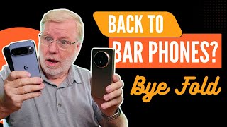 10 Reasons to DITCH Your Foldable and Go Back to a Bar Phone