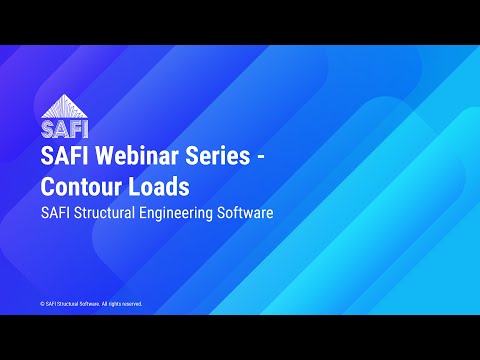 SAFI Webinar Series - Contour Loads