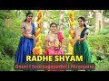 Radhe Shyam I Sooryagayathri, Gouri Krishna & Niranjana Padmanabhan