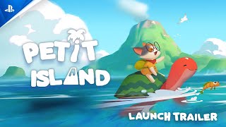 Petit Island - Launch Trailer | PS5 Games Trailer