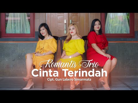 CINTA TERINDAH-ROMANTIS TRIO-CIPT.GUN LABERO SIMARMATA(OFFICIAL MUSIK VIDEO)