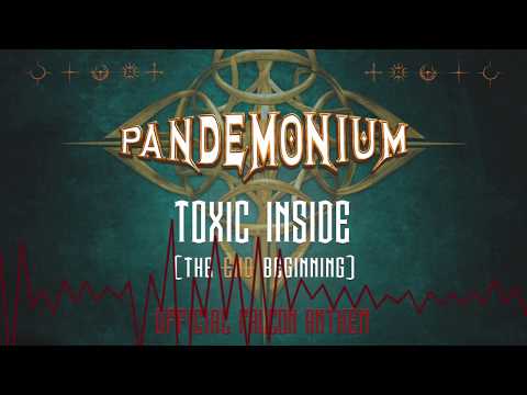 ToXic Inside - The End / Beginning (Official Pandemonium 2018 Anthem area 4 & 6)