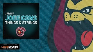 Joee Cons - Things & Strings (Original Mix)