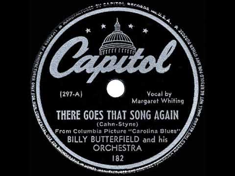 1944 Margaret Whiting & Billy Butterfield Orch. - There Goes That Song Again