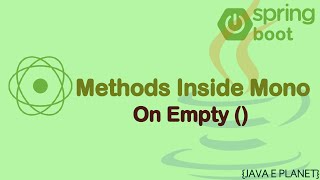 Download the video "OnEmpty Method in Mono || Reactor || webflux || Spring Boot || #java @javaeplanet5250"