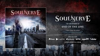 Soulnerve - End of the Line [Official - HD]