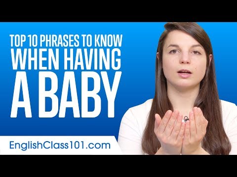 赤ちゃんを持つときに知っておきたいフレーズトップ10を英語で学ぶ (Learn the Top 10 Phrases to Know When Having a Baby in English)
