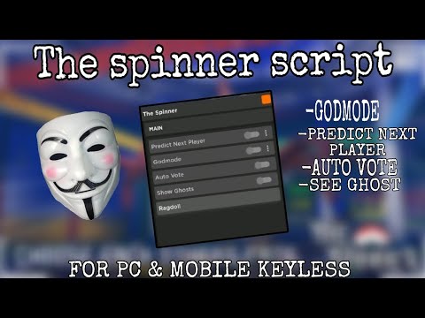 Roblox The Spinner Script