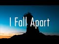 Post Malone – I Fall Apart (Lyrics)