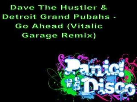 Dave The Hustler & Detroit Grand Pubahs - Go Ahead