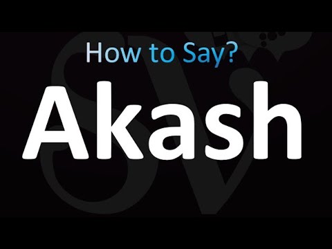 How to Pronounce Akash (correctly!)