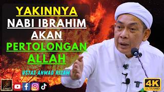 Ustaz Ahmad Rizam - YAKINNYA NABI IBRAHIM AKAN PERTOLONGAN ALLAH