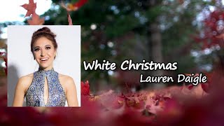 Lauren Daigle - White Christmas Lyrics
