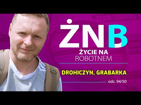 Życie na robotnem odc. 94/50 Wycieczka Drohiczyn, Grabarka