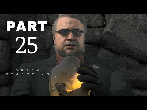 DEATH STRANDING Gameplay Walkthrough Part 25 [1080p PS4 PRO]-No Commentary