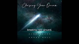 Chasing Your Dream -Acoustic Aloe Blacc &amp; Chase Bell (LYRIC VIDEO)