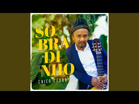 Sobradinho - Chico Cesar