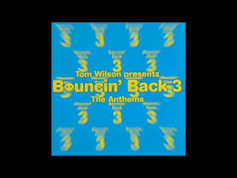 Tom Wilson's Bouncing Back 3 - Full Album (Disc 1)