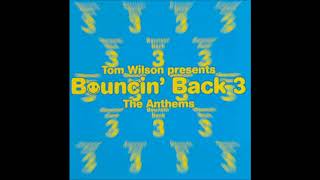 Tom Wilson's Bouncing Back 3 - Full Album (Disc 1)