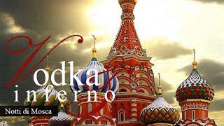 Russian Folk Songs   Moscow Nights   Notti di Mosca