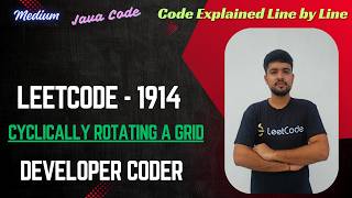 YouTube video 'Cyclically Rotating a Grid | LeetCode 1914 | Java Code | Developer Coder'