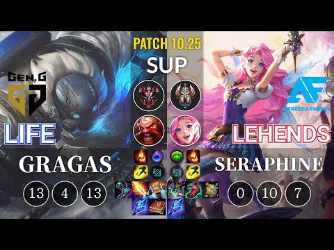 GEN Life Gragas vs AF Lehends Seraphine Sup - KR Patch 10.25