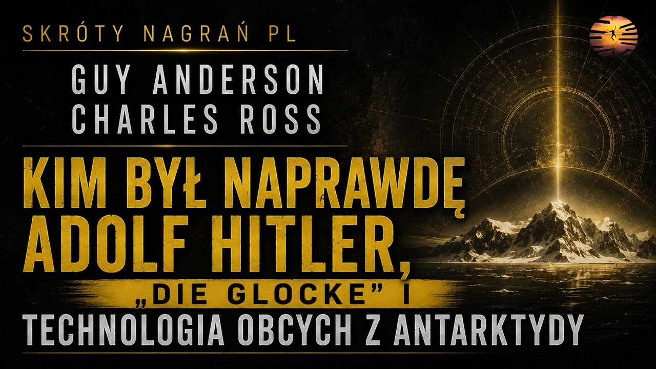 KIM BYŁ NAPRAWDĘ ADOLF HITLER, „DIE GLOCKE” I TECHNOLOGIA OBCYCH