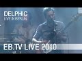 Delphic - Halcyon (live) 