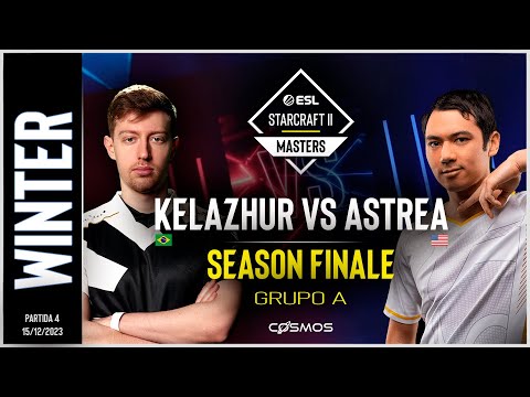 🏅Grupo A - Kelazhur vs Astrea | Starcraft 2 - SEASON FINALE - Masters Winter