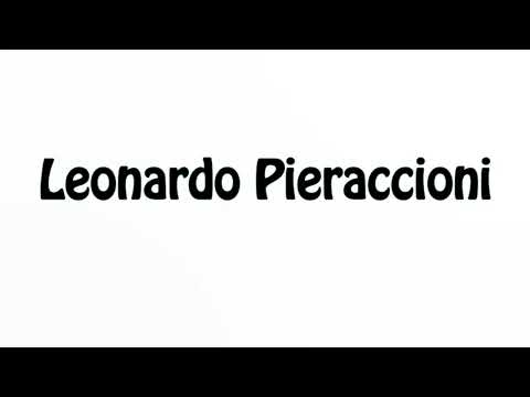Learn How To Pronounce Leonardo Pieraccioni