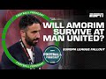 He Should Be SACKED Should Man United And Spurs Part Ways With Amorim And Postecoglou ESPN FC