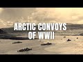 Arctic Convoys Of WW2