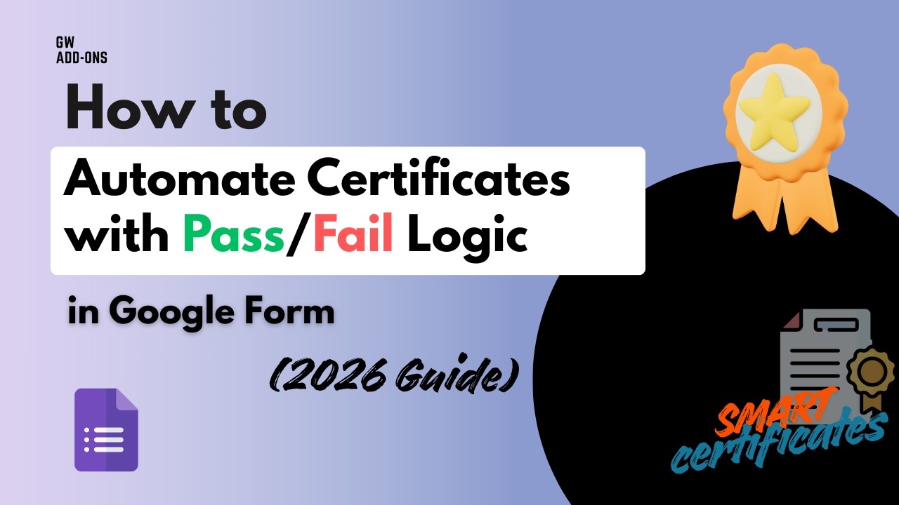 How to Automate Google Forms Certificates with Pass/Fail Logic (2026 Guide)