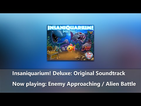 Insaniquarium! Deluxe: Original Soundtrack - Enemy Approaching / Alien Battle