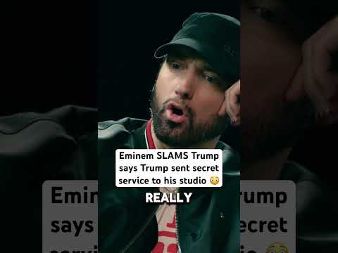 Eminem says Trump sent Secret Service to him #eminem #trump #democrats