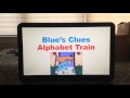 Blue S Clues Alphabet Train Song