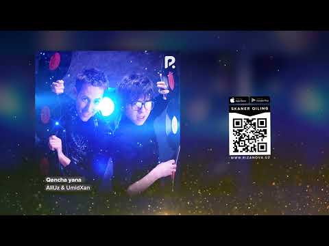 AliUz & UmidXan - Qancha yana | Канча яна (AUDIO)