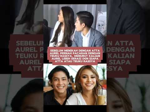 Aurel Hermansyah and Teuku Rassya once dated