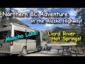 Northern BC RV Adventure: Muncho Lake, Liard Hot Springs & Wildlife!