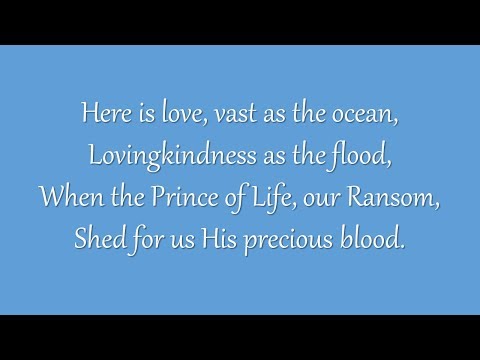 Here Is Love (Grace Community Church)