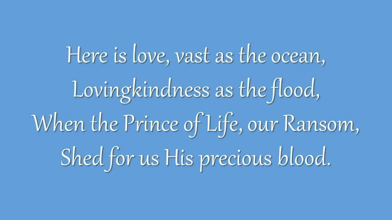 Here Is Love (Grace Community Church)