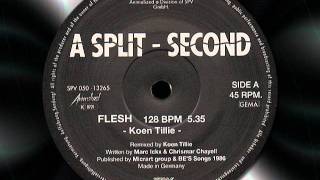 A SPLIT - SECOND  " Flesh "  Remix 1991