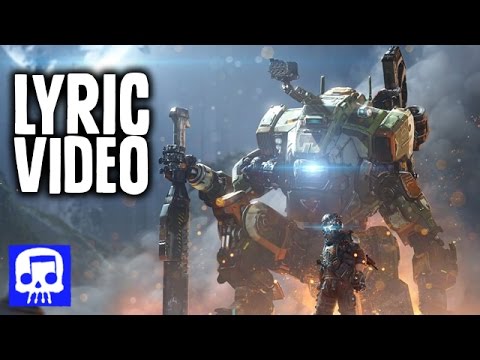 TITANFALL 2 RAP LYRIC VIDEO by JT Music feat. Teamheadkick - "Aligned with Giants"