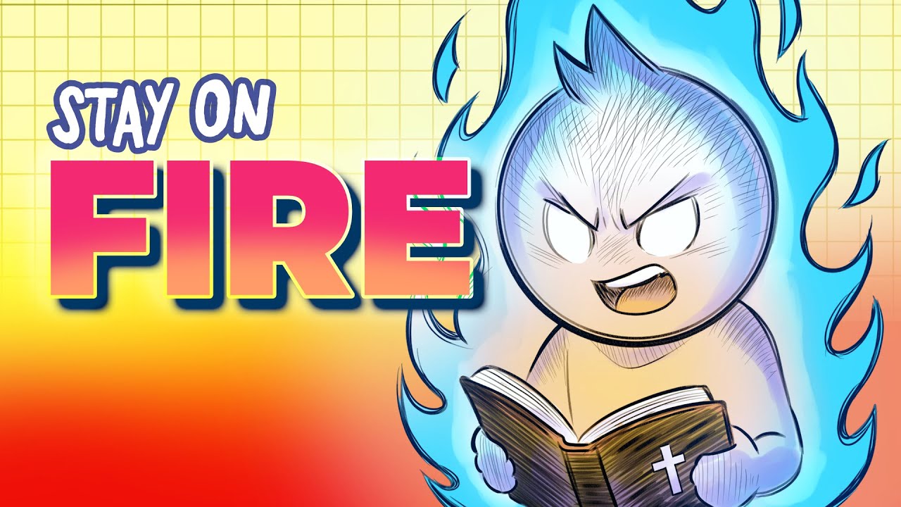 Stay on FIRE for God! 4 Spiritual Habits to Beat Dryness