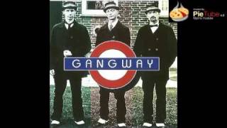 Gangway - My Girl and Me