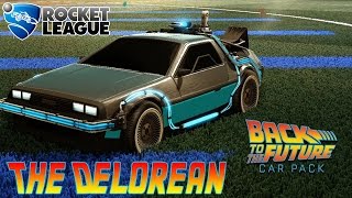 Rocket League Back To The Future Car Pack DLC The Delorean Gameplay